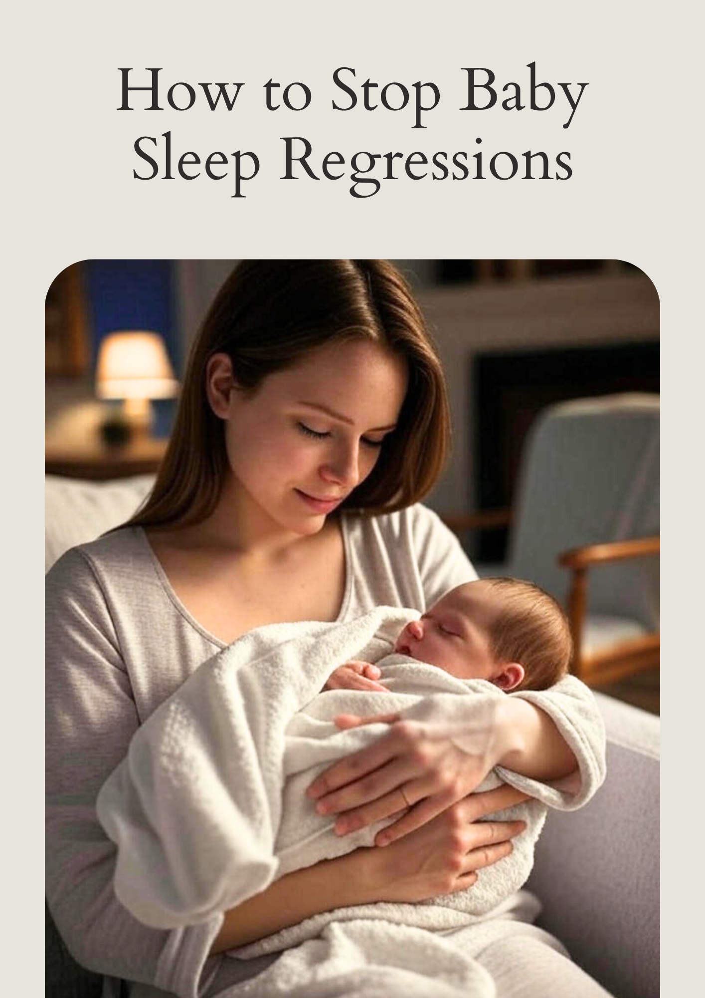 How to Stop Baby Sleep Regressions